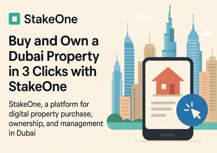 خرید سریع و بدون واسطه ملک در دبی با پلتفرم StakeOne